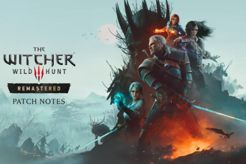 CD Projekt Red Unveils Comprehensive Patch Notes and System Requirements for The Witcher 3: Wild Hunt – Remastered Ahead of Tomorrow’s Launch